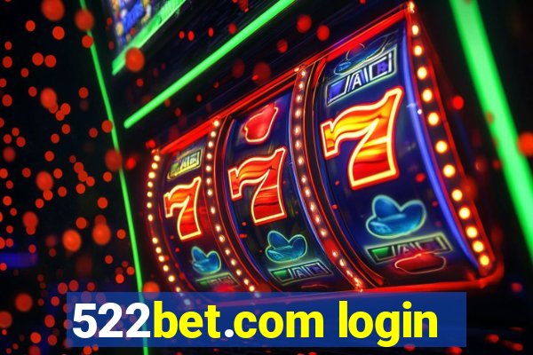 522bet.com login
