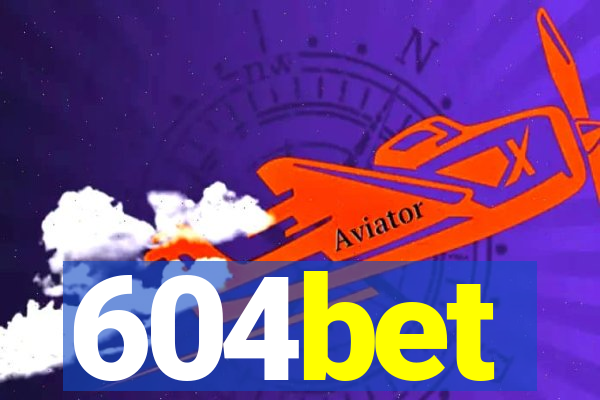 604bet