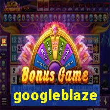 googleblaze