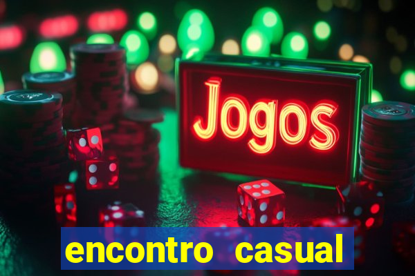 encontro casual campina grande