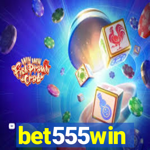 bet555win