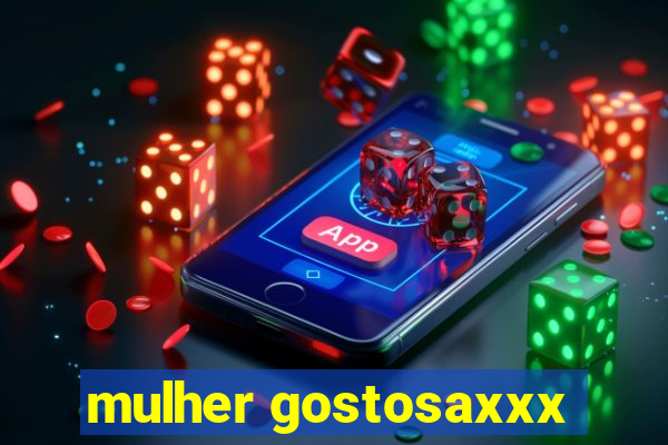 mulher gostosaxxx