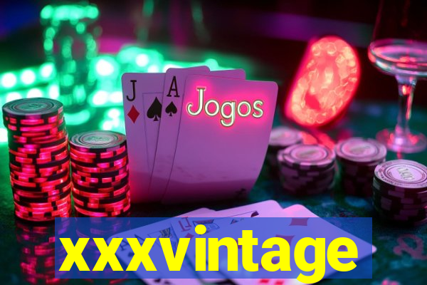 xxxvintage