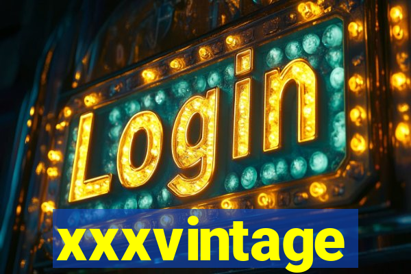xxxvintage