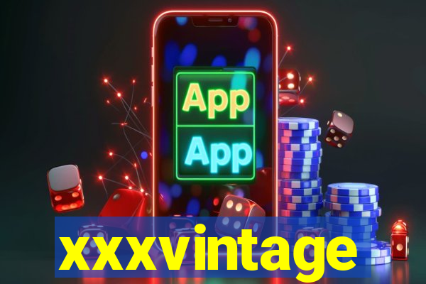 xxxvintage