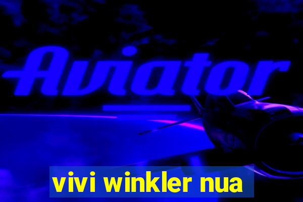 vivi winkler nua