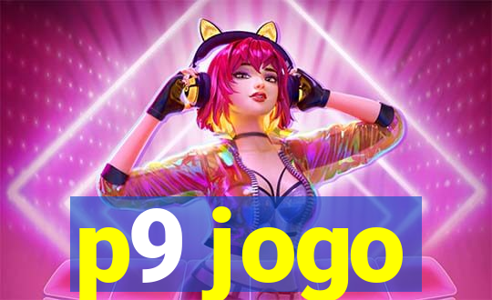 p9 jogo