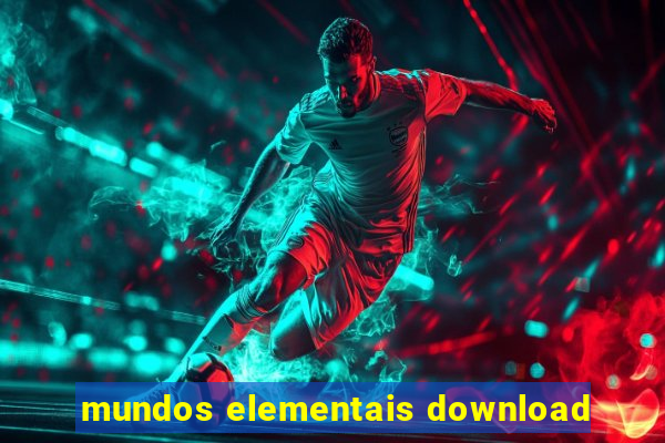 mundos elementais download