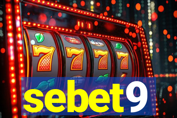 sebet9