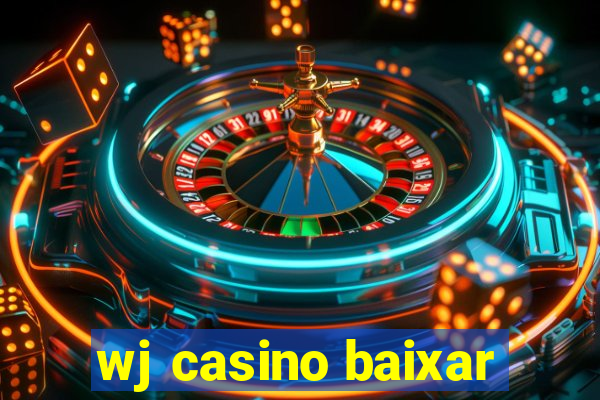 wj casino baixar