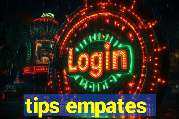 tips empates