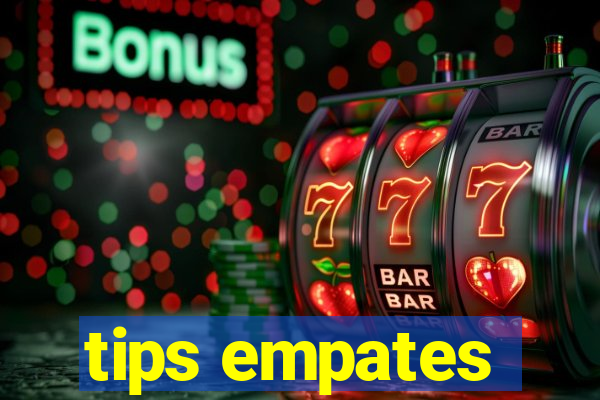 tips empates