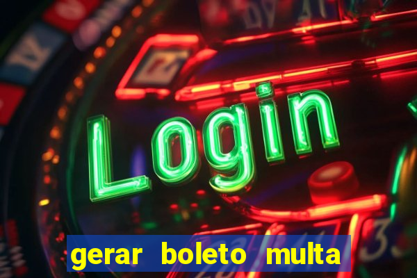 gerar boleto multa detran sp
