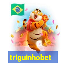 triguinhobet