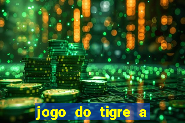 jogo do tigre a partir de 5 reais
