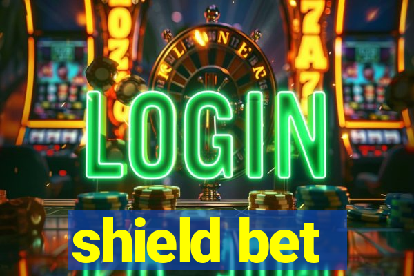 shield bet