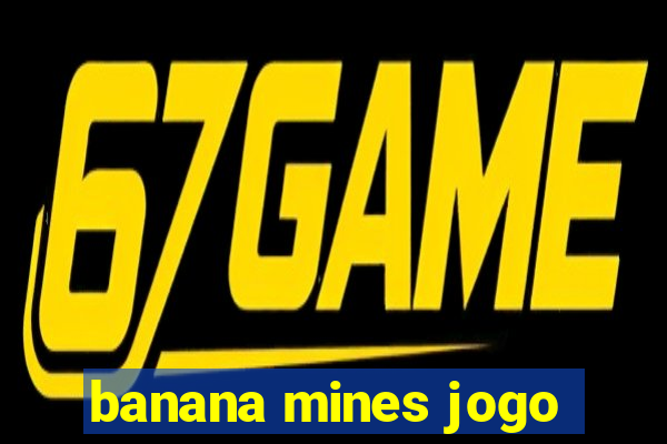 banana mines jogo