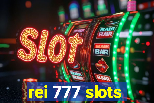 rei 777 slots