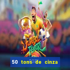 50 tons de cinza filme completo dublado google drive