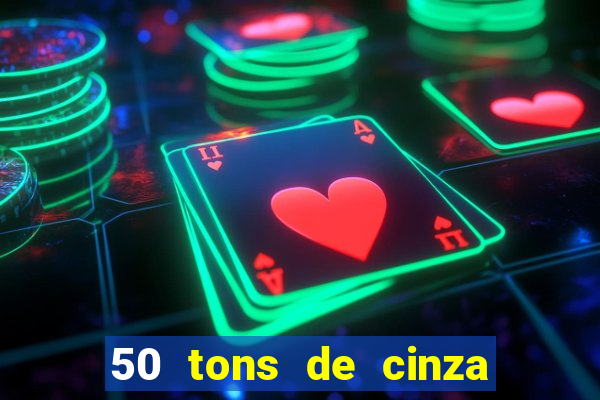 50 tons de cinza filme completo dublado google drive