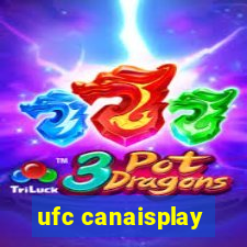 ufc canaisplay