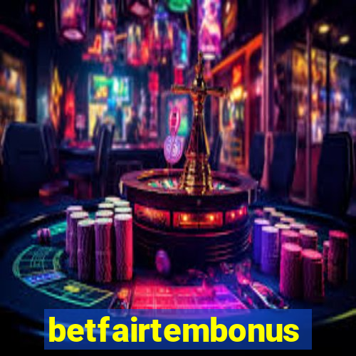 betfairtembonus