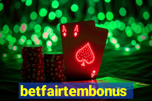betfairtembonus
