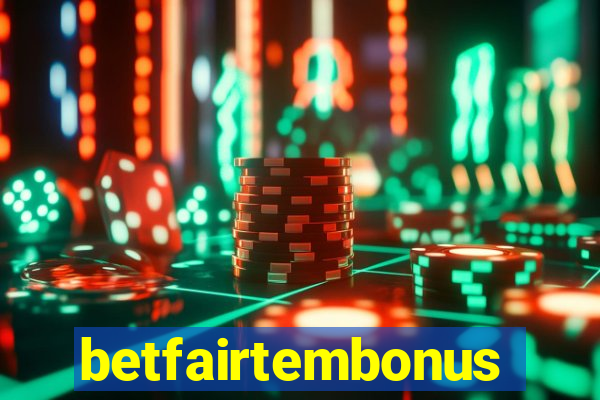 betfairtembonus