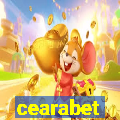 cearabet
