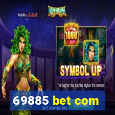 69885 bet com