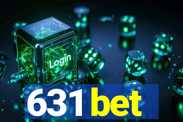 631 bet