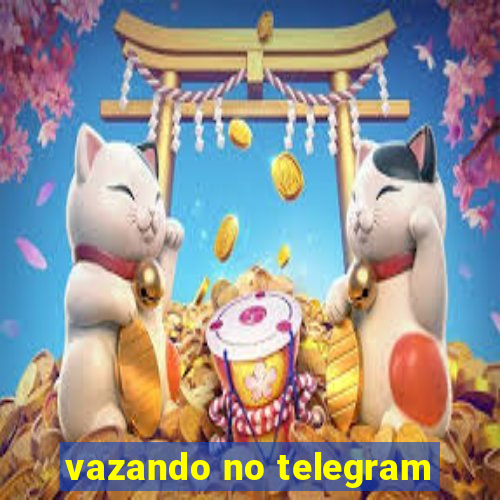 vazando no telegram