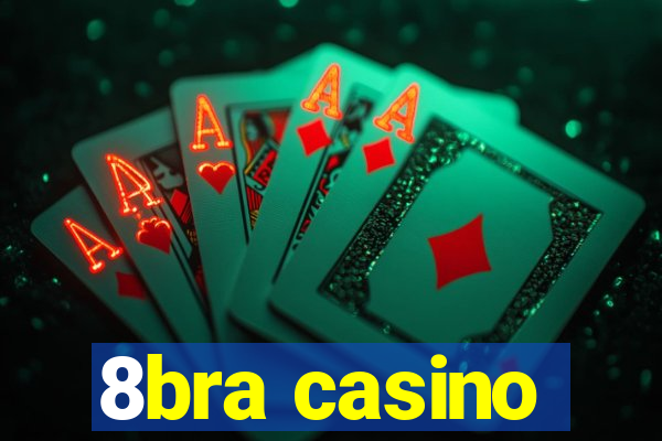 8bra casino