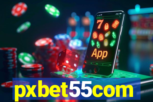 pxbet55com