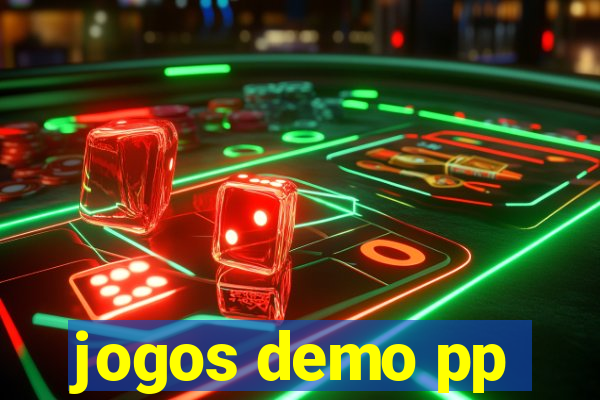 jogos demo pp