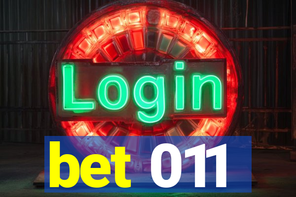 bet 011