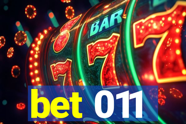 bet 011