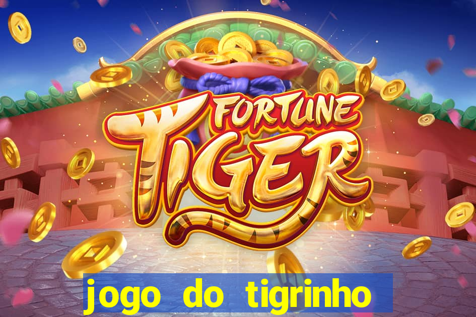 jogo do tigrinho deposito minimo 1 real
