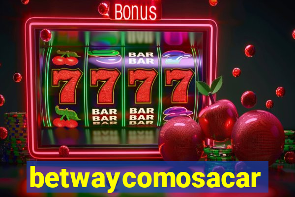 betwaycomosacar