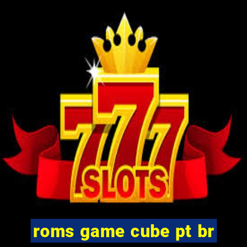 roms game cube pt br