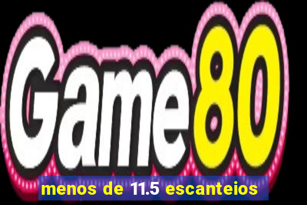menos de 11.5 escanteios