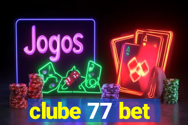 clube 77 bet