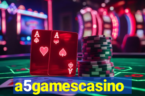 a5gamescasino