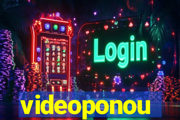 videoponou