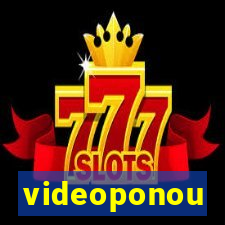 videoponou