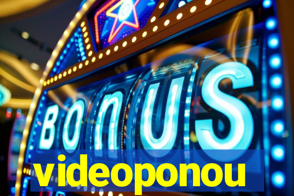 videoponou