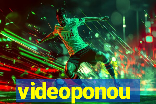 videoponou