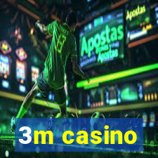 3m casino
