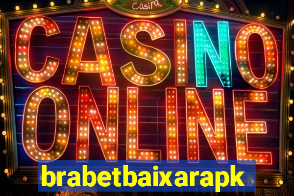 brabetbaixarapk