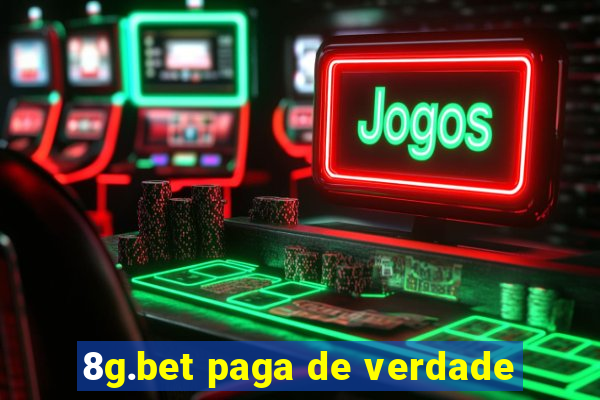 8g.bet paga de verdade